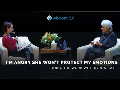 "I’m Angry She Won’t Protect My Emotions" | Doing “The Work” With Byron Katie