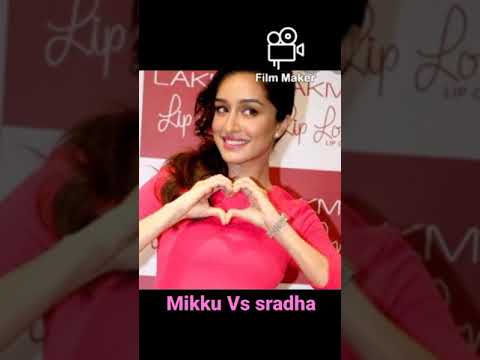 Mallika singh Vs sraddha kapoor