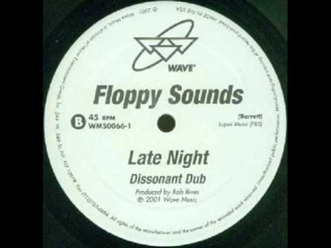 Floppy Sounds - Late Night (dissonant dub mix) (2001)