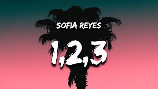 Sofia Reyes - 1, 2, 3 (Lyrics) ft. Jason Derulo &amp; De La Ghetto