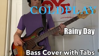 Coldplay - Rainy Day (Bass Cover WITH TABS)