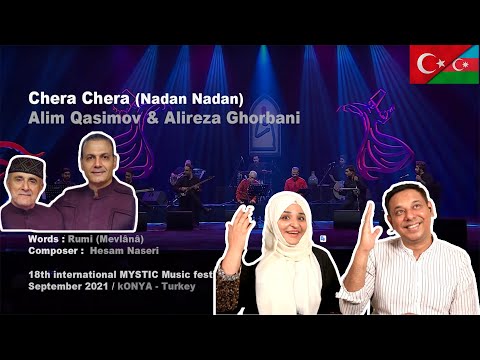 Chera Chera (Nadan Nadan) - Alim Qasimov & Alireza Ghorbani-Canlı Performans - Pakistani Reaction
