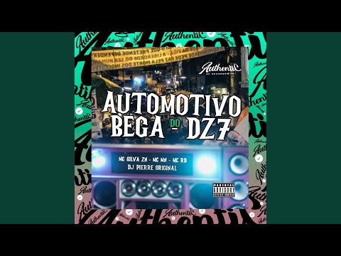 Automotivo do Bega Dz7 (feat. MC SILVA ZN, MC MN & Mc Rd)