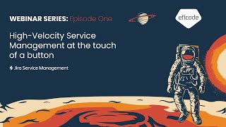 High-Velocity Service Management - At the touch of a button (Ep1)