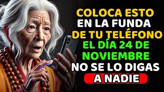 Esconde ESTO en tu TELÉFONO el 8 de noviembre y Atrae Muchísimo DINERO | Sabiduría Budista