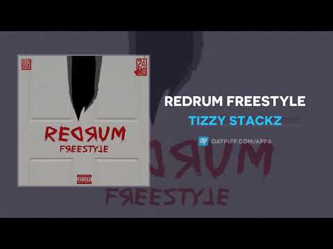 Tizzy Stackz - REDRUM Freestyle (AUDIO)
