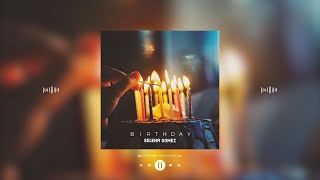 selena gomez - birthday (slowed &amp; reverb)