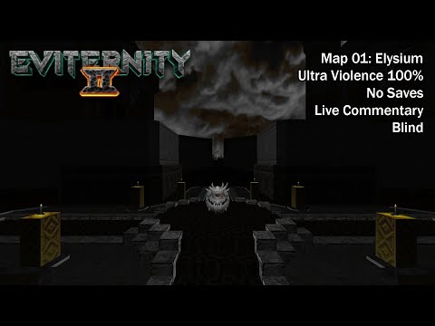 (Doom II) Eviternity 2 - Map01: Elysium (Blind UV-Max)