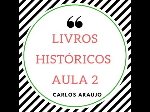 LIVROS HISTÓRICOS - AULA 2