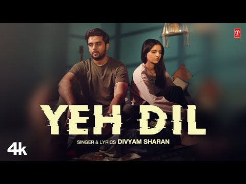 Yeh Dil — watch video