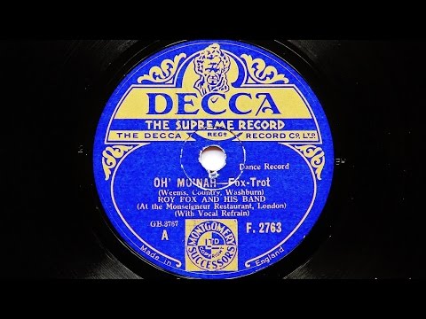 Roy Fox and His Band - Oh Monah