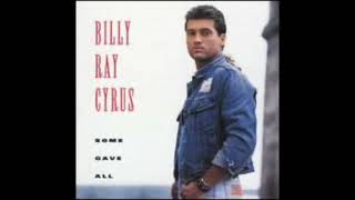 BILLY RAY CYRUS - WHERE’M I GONNA LIVE