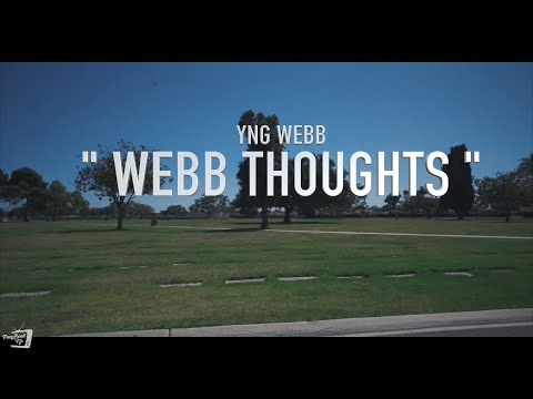 YNG WEBB - Webb Thoughts Prod  by HECCRX & Fluffyrx