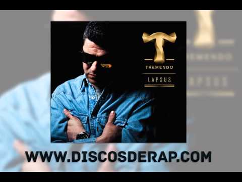 12. Quédate - Tremendo [Lapsus]