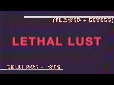 ' Delli Boe - IWSS [Remix] ft. Kidd Kenn, ppcocaine, & Stunna Girl (Slowed + Reverb)