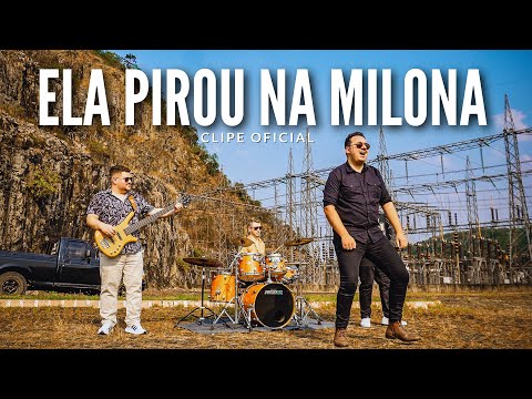 ELA PIROU NA MILONA- GRUPO ACCORDEON [CLIPE OFICIAL].