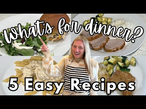 What's For Dinner? 5 Quick and Easy Recipes the Whole Family will Love!