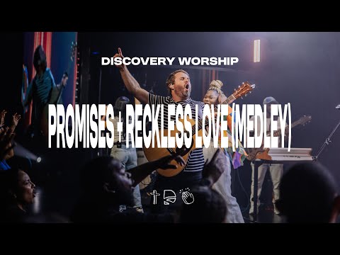 Promises / Reckless Love (Live) - Discovery Worship