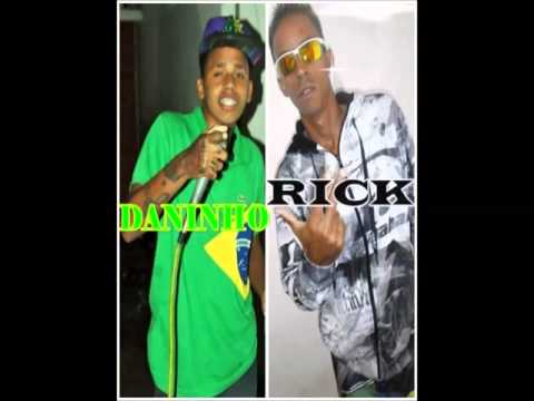 MCS RICK E DANINHO♫NOVINHA VEM COM JEITINHO