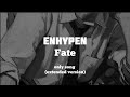 ENHYPEN - Fate [only song/extended ver.]