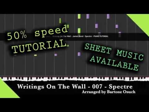 "Writings On The Wall" - 007 SPECTRE - 50% speed PIANO TUTORIAL