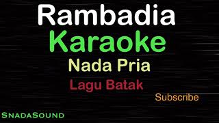 Download lagu RAMBADIA-Lagu Batak|KARAOKE NADA PRIA​⁠ -Male-Cowok-Laki-laki@ucokku mp3
