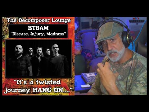 Between The Buried and Me - Disease, Injury, Madness - Composer Reaction Patreon Pick