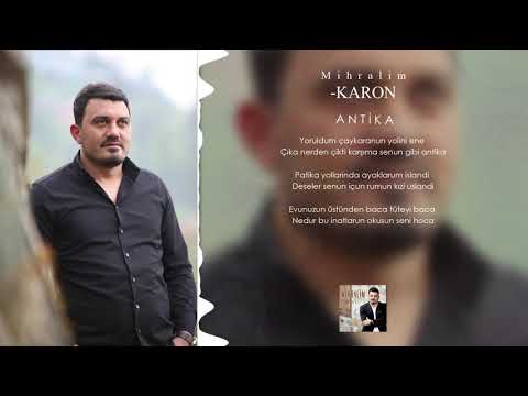 Mihralim - Antika 2019