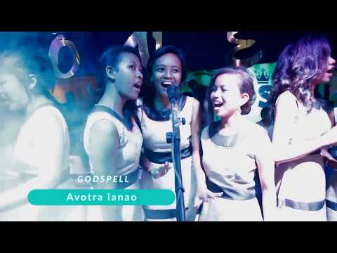 Avotra ianao-GODSPELL MISIONA (Malagasy gospel)