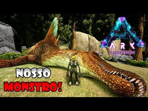 ARK ABERRATION #02 -- DOMAMOS UM MONSTRO