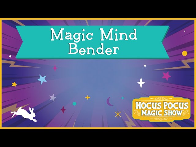 Magic Mind Bender