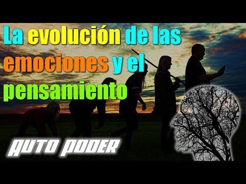 La evolución de las emociones y el pensamiento