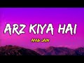 Anuv Jain Arz Kiya Hai Lyrics