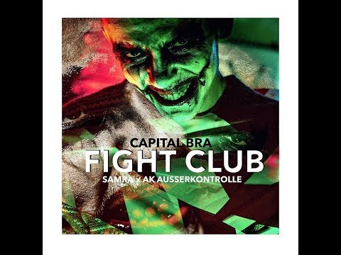 Capital Bra ft. Samra & Ak Ausserkontrolle - Fight Club (Official Video)