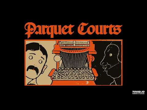 uncast shadow of a southern myth - parquet courts ( s l o w e d + r e v e r b )
