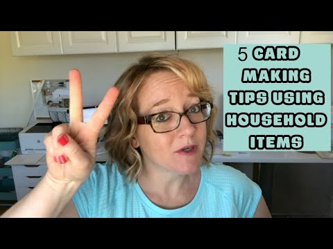 5 Card Making Tips Using Household Items