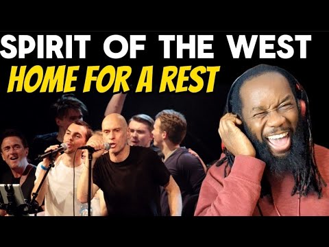 SPIRIT OF THE WEST Home for a rest REACTION - A Canadian,English and Irish fusion has to be good