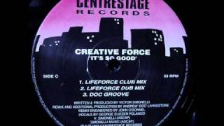 Creative Force - It's So Good (club Mix).wmv