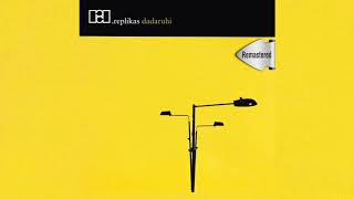 Replikas - Kemir Beni (Remastered)