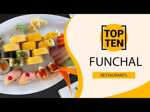Top 10 Best Restaurants to Visit in Funchal | Portugal - English