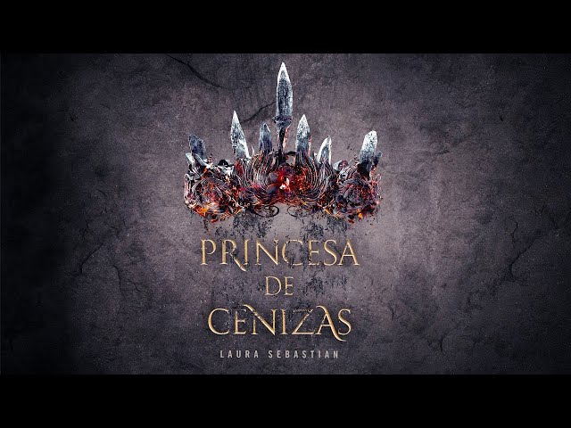 Vídeo relacionado con Princesa de cenizas (Princesa de cenizas 1)