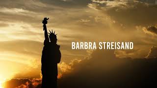 Barbra Streisand - Lady Liberty (Official Lyric Video)