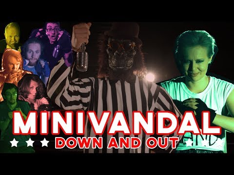 minivandal - Down and Out (Official Music Video)