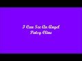I Can See An Angel (Yo Puedo Ver Un Ángel) - Patsy Cline (Lyrics - Letra)
