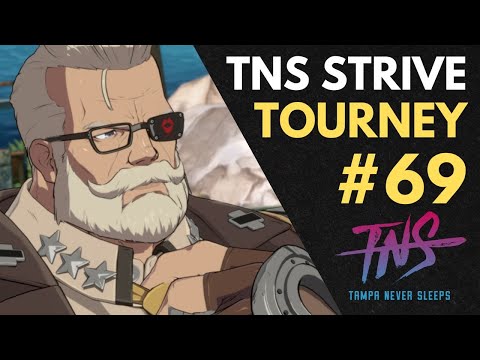 TNS Strive Tournament 69 Pools Top 8 Finals Guilty Gear