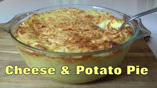 Cheese and Potato Pie