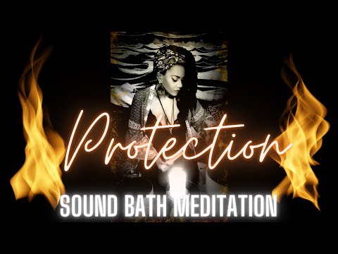 🔥Fiery Wall of Protection Sound Bath Meditation🎵 with 'Return to Sender'