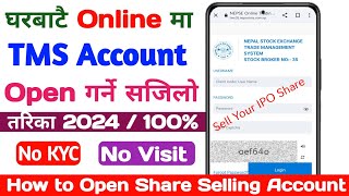 How to Open Online TMS (Broker) Account in Nepal 2024 | Open Share Selling Account | TMS | | Broker