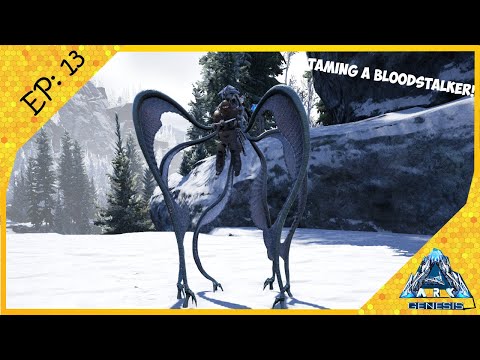TAMING MY FIRST BLOODSTALKER! Ark: Genesis [EP13]