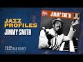 Jimmy Smith - Jazz Profiles